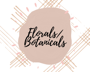 Custom-Florals/Botanicals