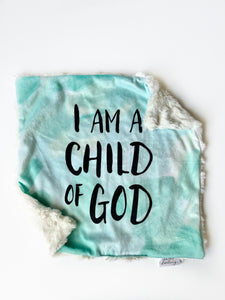I Am A Child of God Lovey (16x16 inches)